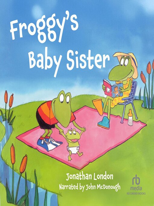 Title details for Froggy's Baby Sister by Jonathan London - Available